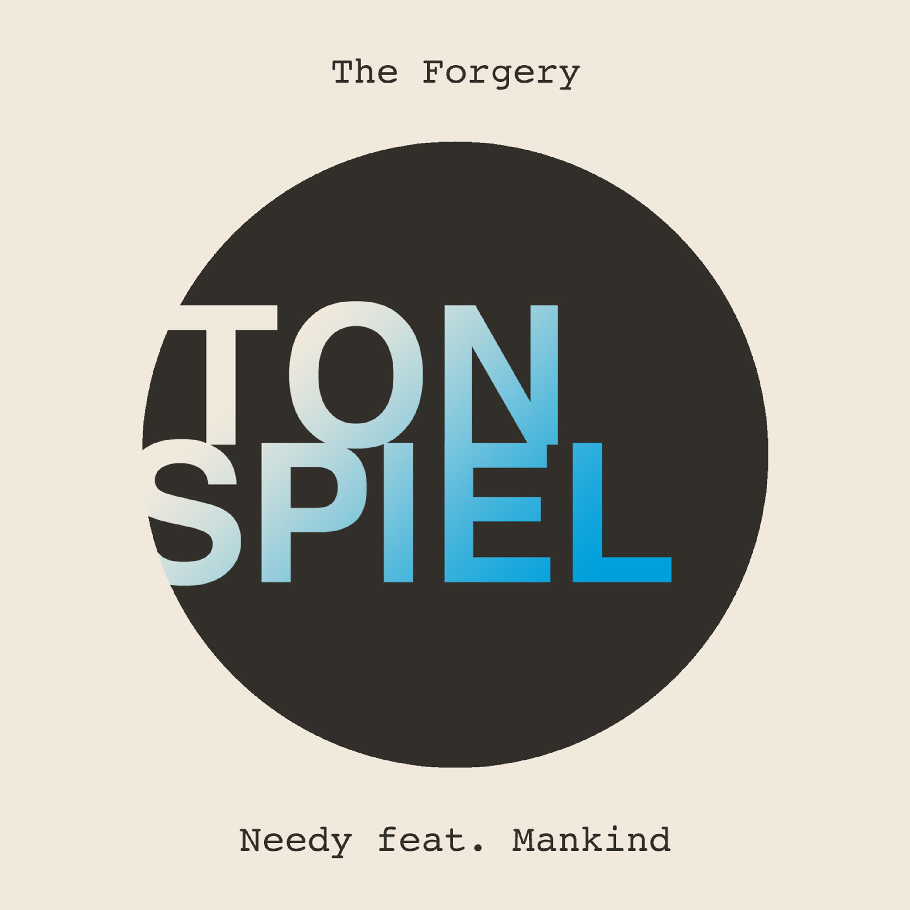The Forgery - Needy (Radio Mix)