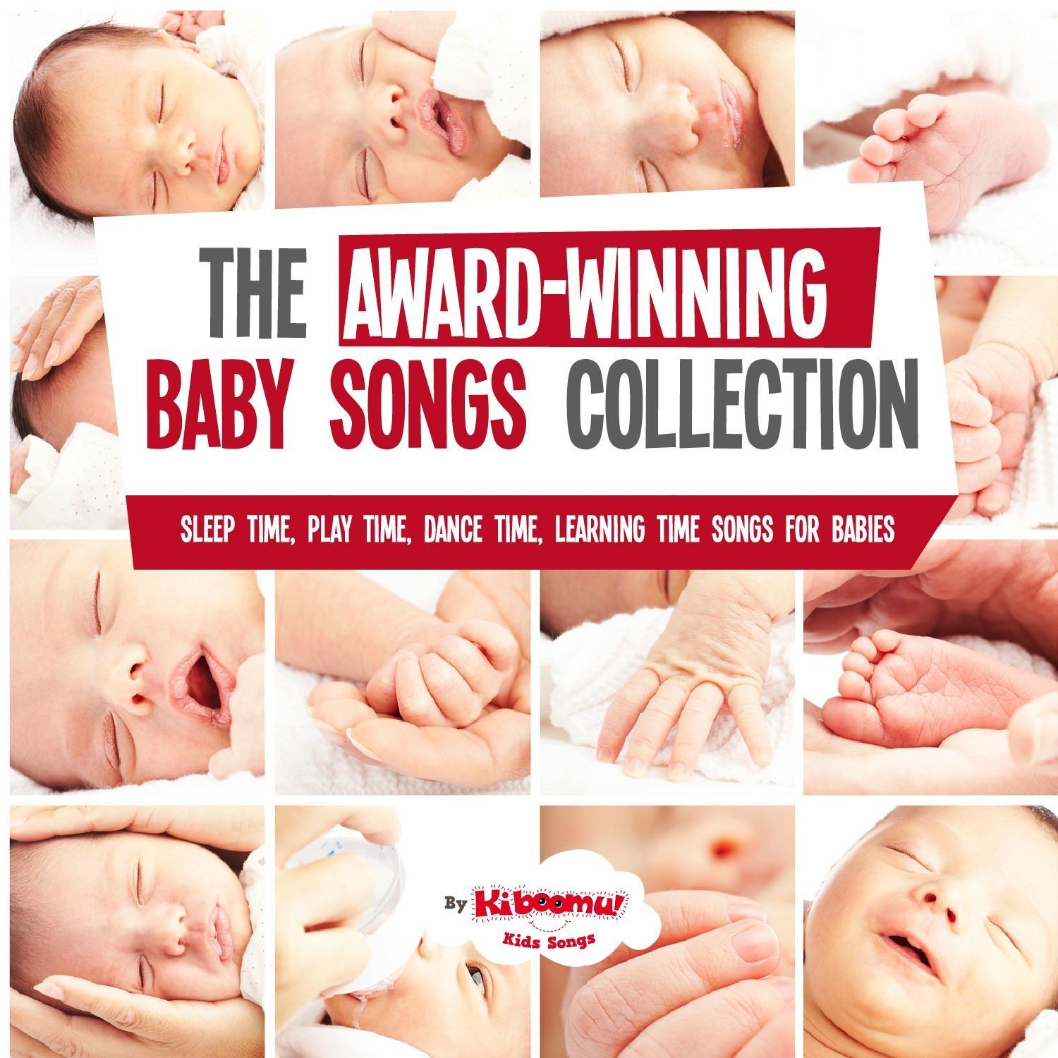 The Award Winning Baby Songs Collection - Sleep Time, Play Time, Dance Time & Learning Time Songs