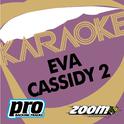 Zoom Karaoke - Eva Cassidy 2专辑