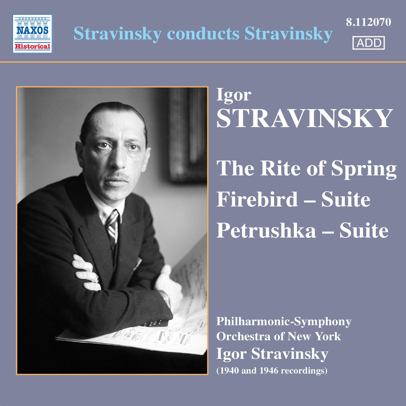 STRAVINSKY, I .: Firebird Suite (The) / Petrushka / Le sacre du printemps (Stravinsky) (1940-1946)专辑