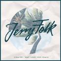 Wait (Jerry Folk Remix)专辑