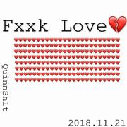 Fxxk Love(Prod. Rainbow-T )