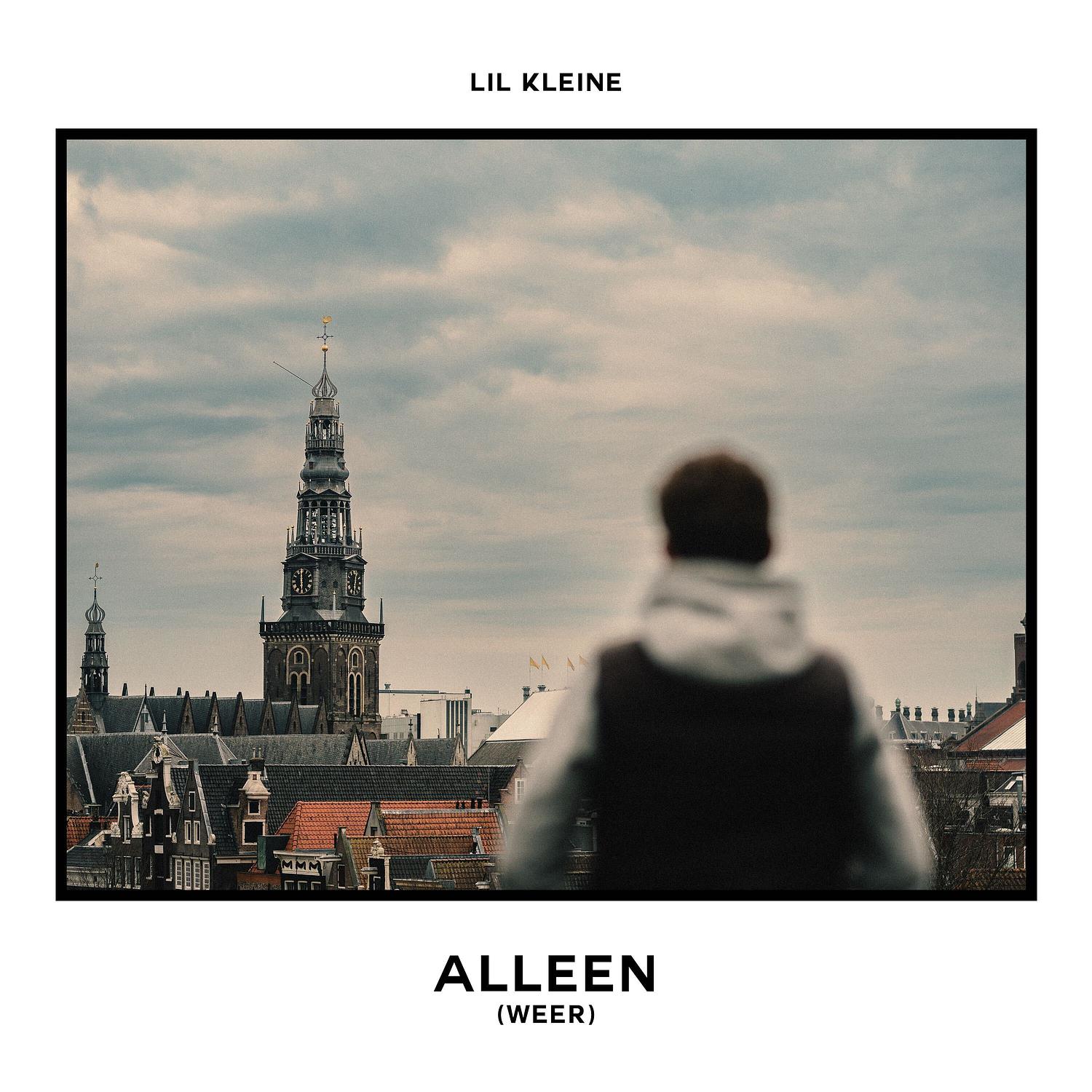 Lil Kleine - Alleen (Weer)