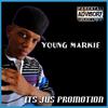 Young Markie - Tryna Get Rich (feat. YBM Smoove & Kel318)