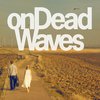 On Dead Waves - Autumn Leaves