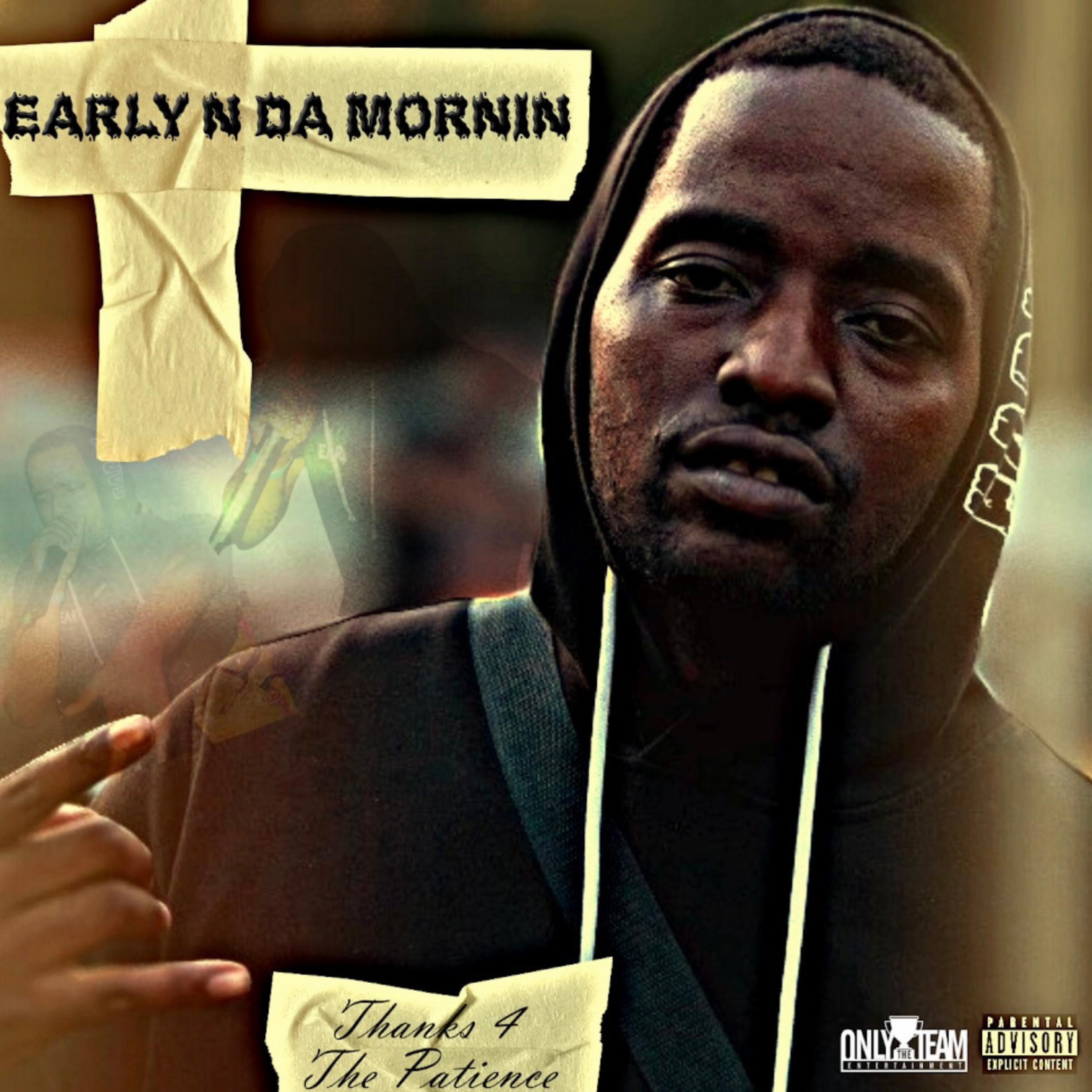 Early N Da Mornin' - Conceited, Pt. 2 (feat. Jaypo & Tai DaWave)