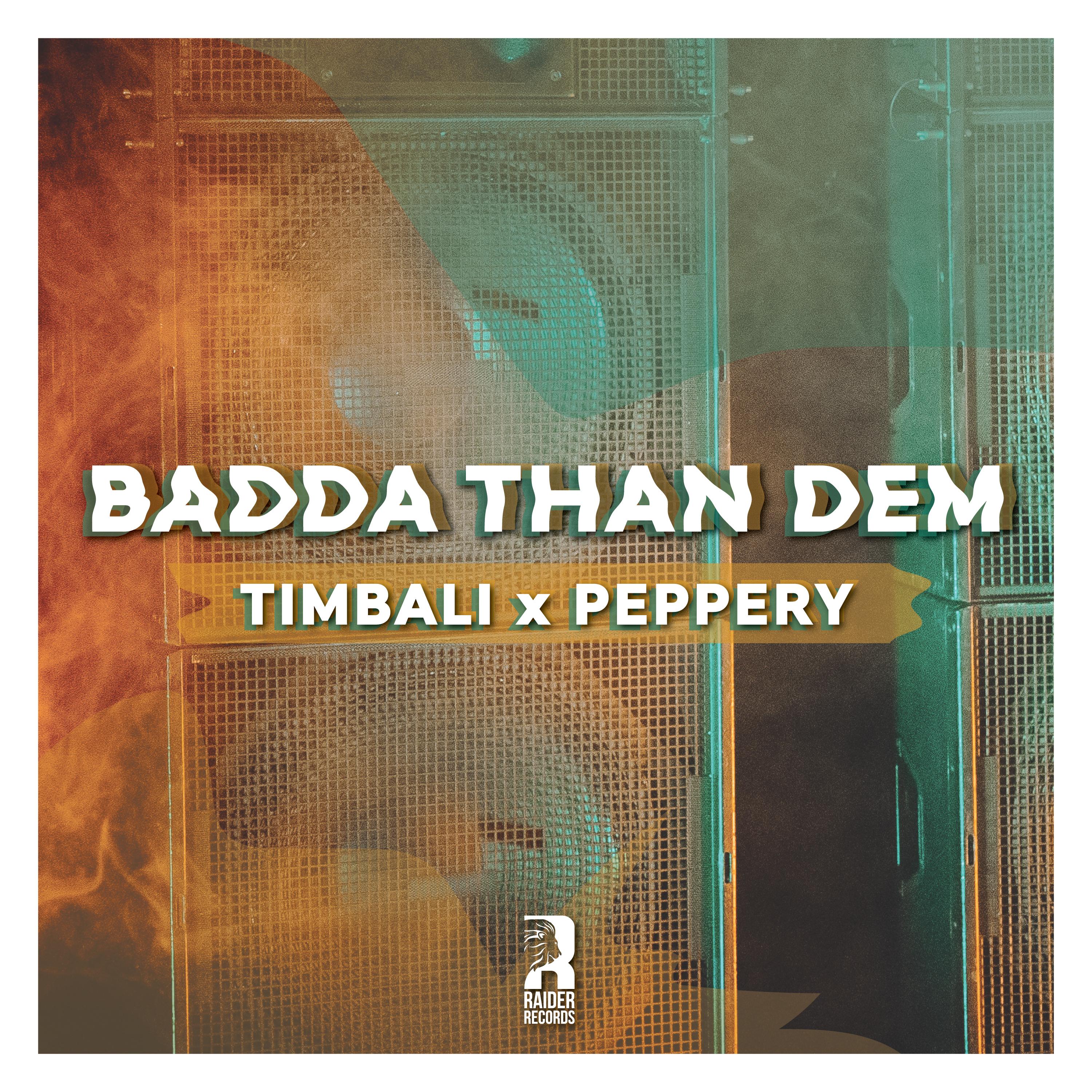 Badda Than Dem