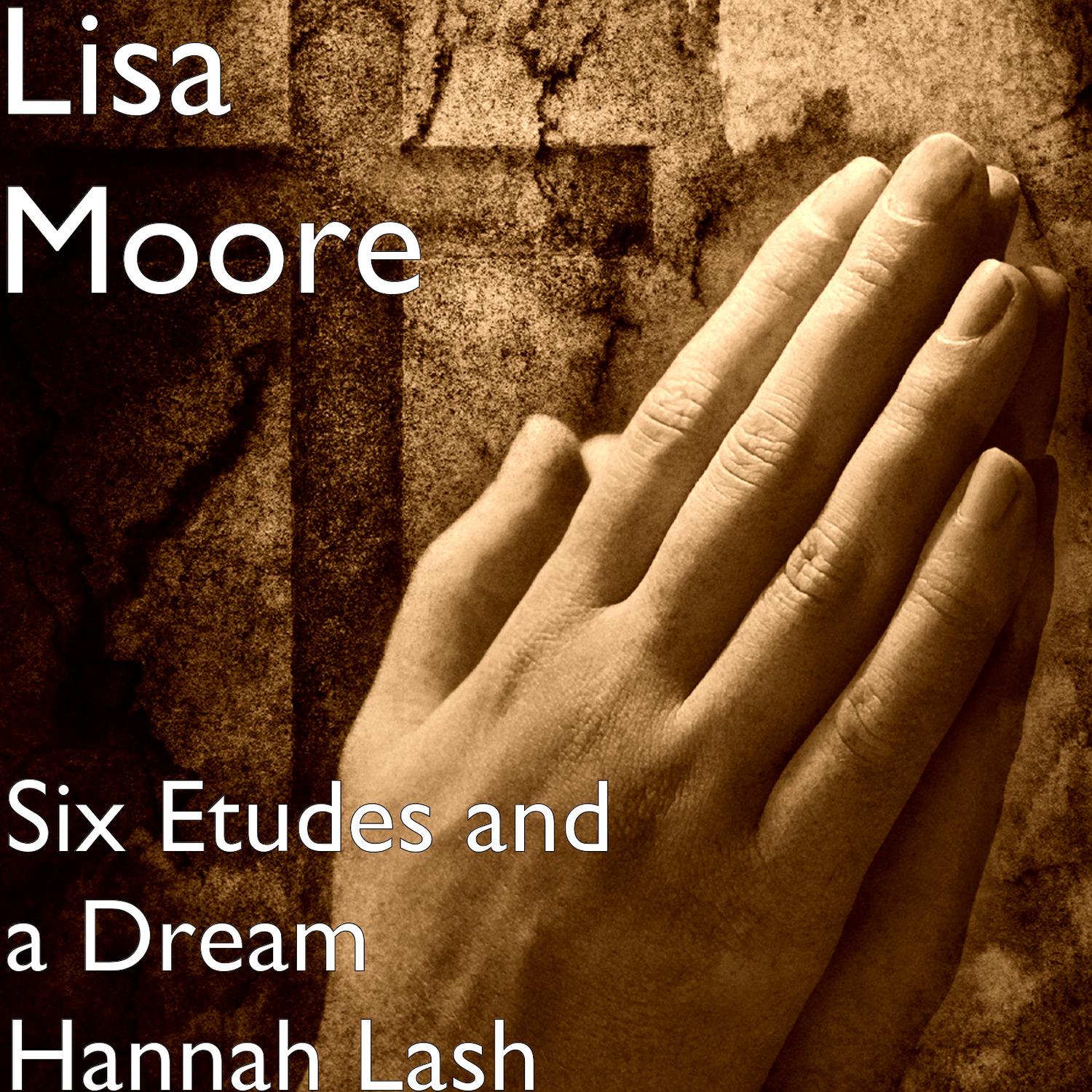 Six Etudes and a Dream
