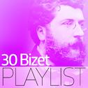 30 Bizet Playlist