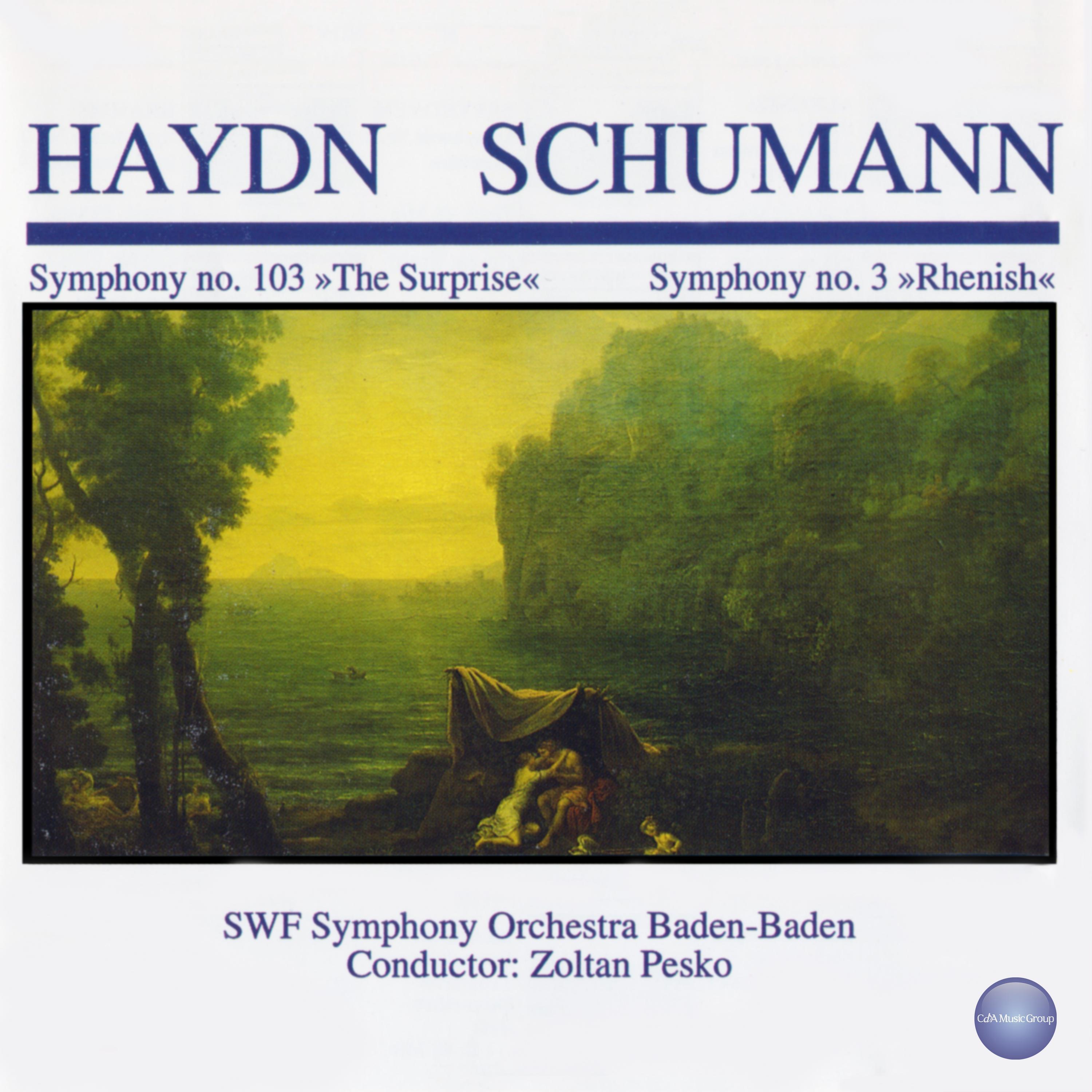 Haydn, Schumann: Symphony No. 103 "The Surprise", Symphony No. 3 "Rhenish"