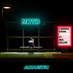 I Wanna Know (Acoustic)专辑