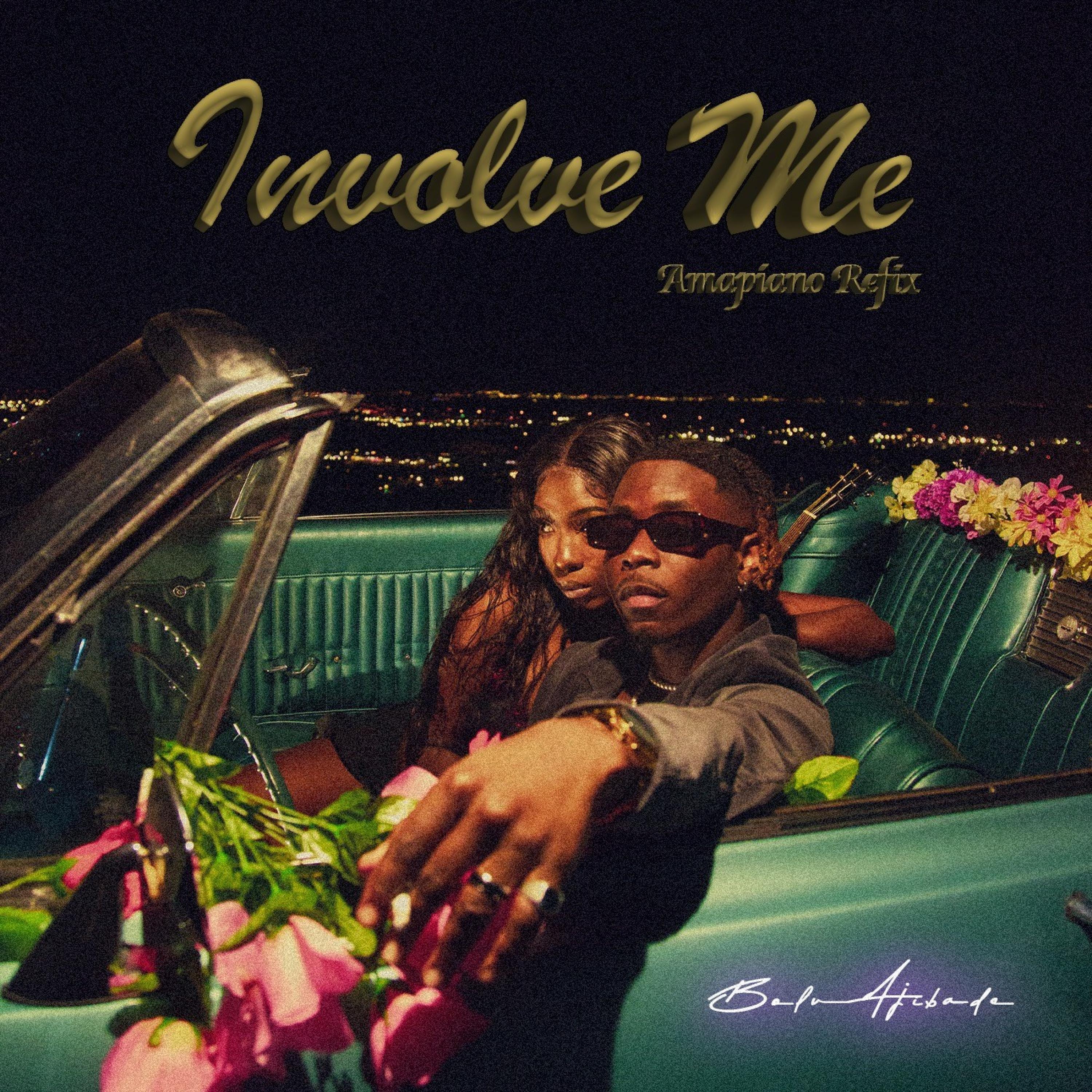 Bolu Ajibade - Involve Me (Amapiano Version)