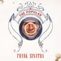 The Popular Frank Sinatra专辑