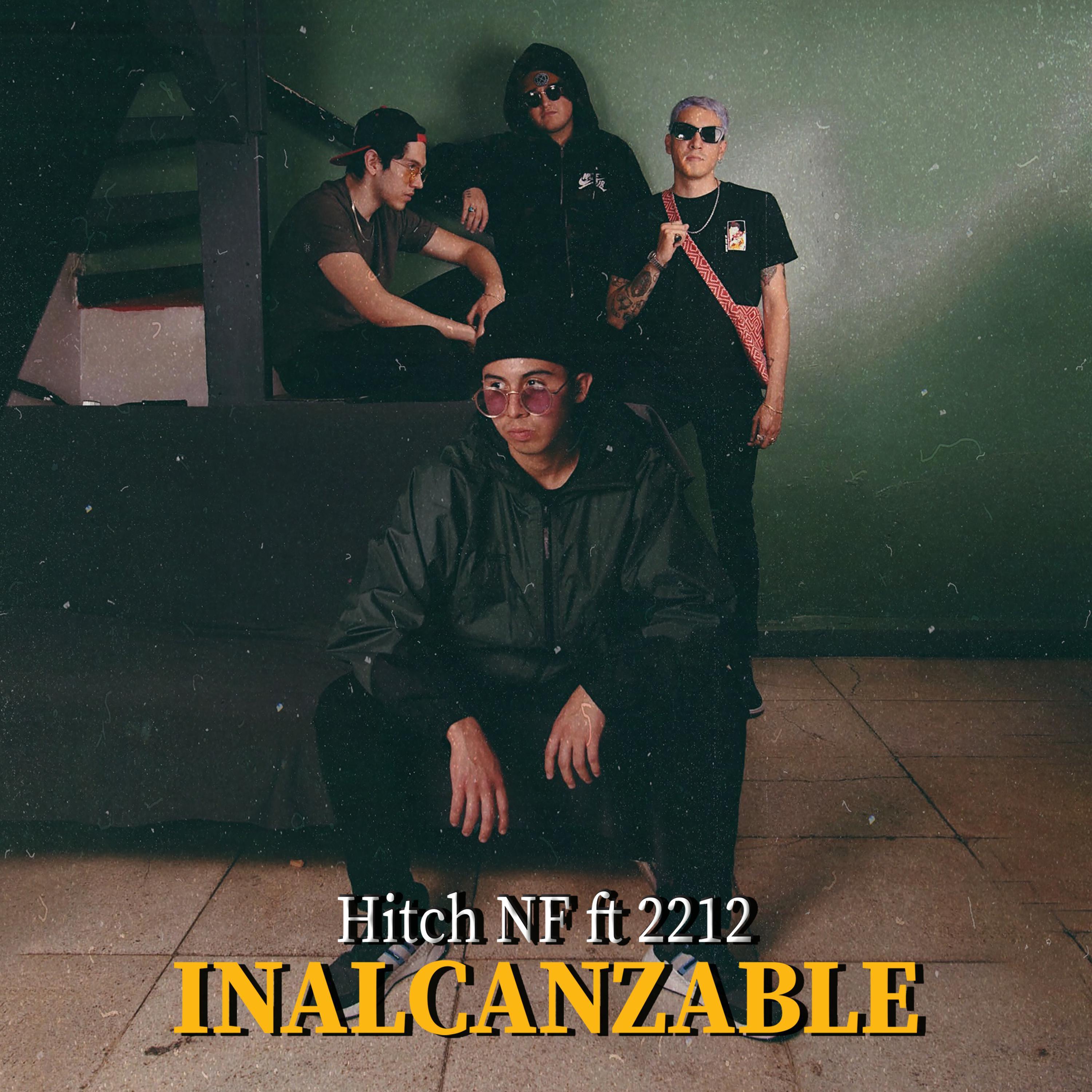 ElHitchMen - Inalcanzable (feat. 2212)