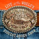 Live At The World's Biggest Rodeo Show专辑