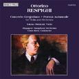 RESPIGHI: Concerto Gregoriano / Poema Autunnale