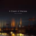 A Dream Of Warsaw专辑
