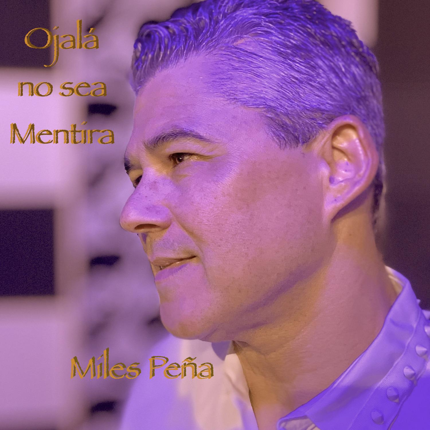 Ojalá No Sea Mentira