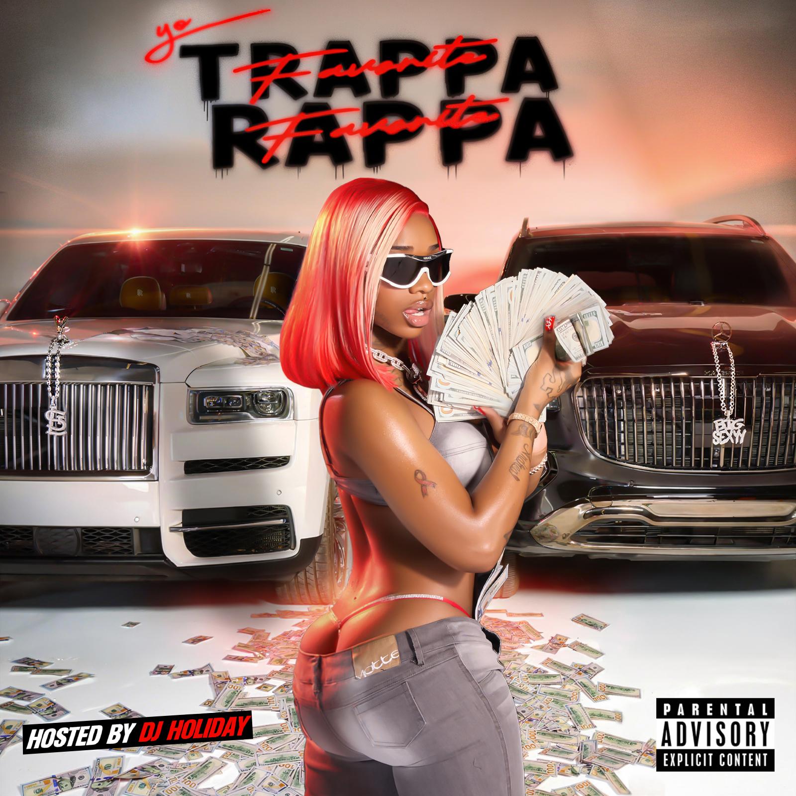 Yo Favorite Trappa Favorite Rappa (Hosted by DJ Holiday)