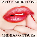 FAMOUS MICROPHONE专辑