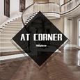 AT CORNER