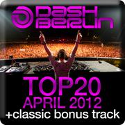 Dash Berlin Top 20 - April 2012 (Including Classic Bonus Track)