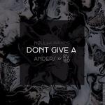 Don't Give A (KVMO & ANDERS Remix)专辑