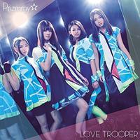 Prizmmy☆-LOVE TROOPER