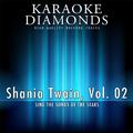 Shania Twain : The Best Songs, Vol. 2 (Karaoke Version)