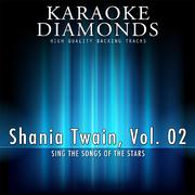 Shania Twain : The Best Songs, Vol. 2 (Karaoke Version)