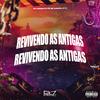 DJ YJ - Revivendo as Antigas