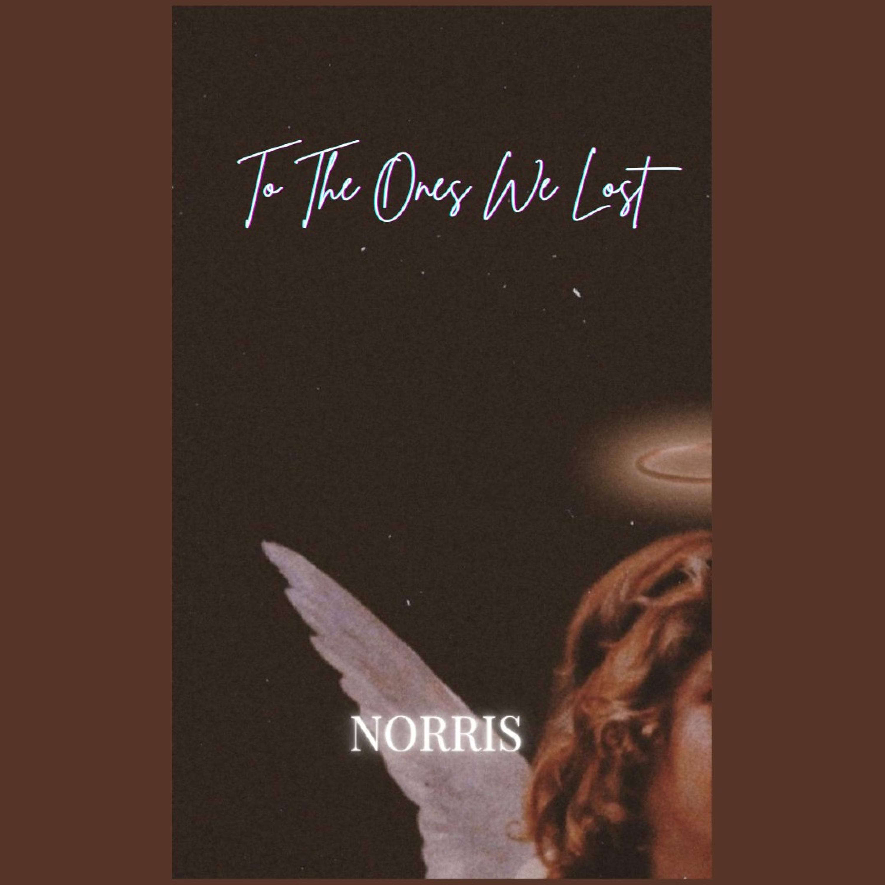 To The Ones We Lost