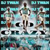 DJ TWAN - GO CRAZY!!!!