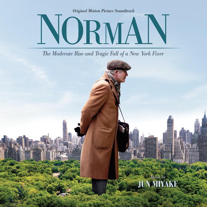 Norman: The Moderate Rise And Tragic Fall Of A New York Fixer (Original Motion Picture Soundtrack)