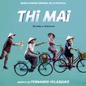 Thi Mai ”Rumbo a Vietnam” (Banda Sonora Original de la Película)专辑