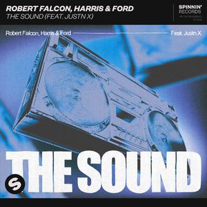 Robert Falcon, Harris & Ford ft Justn X - The Sound (Extended) (Instrumental) 原版无和声伴奏 （降3半音）