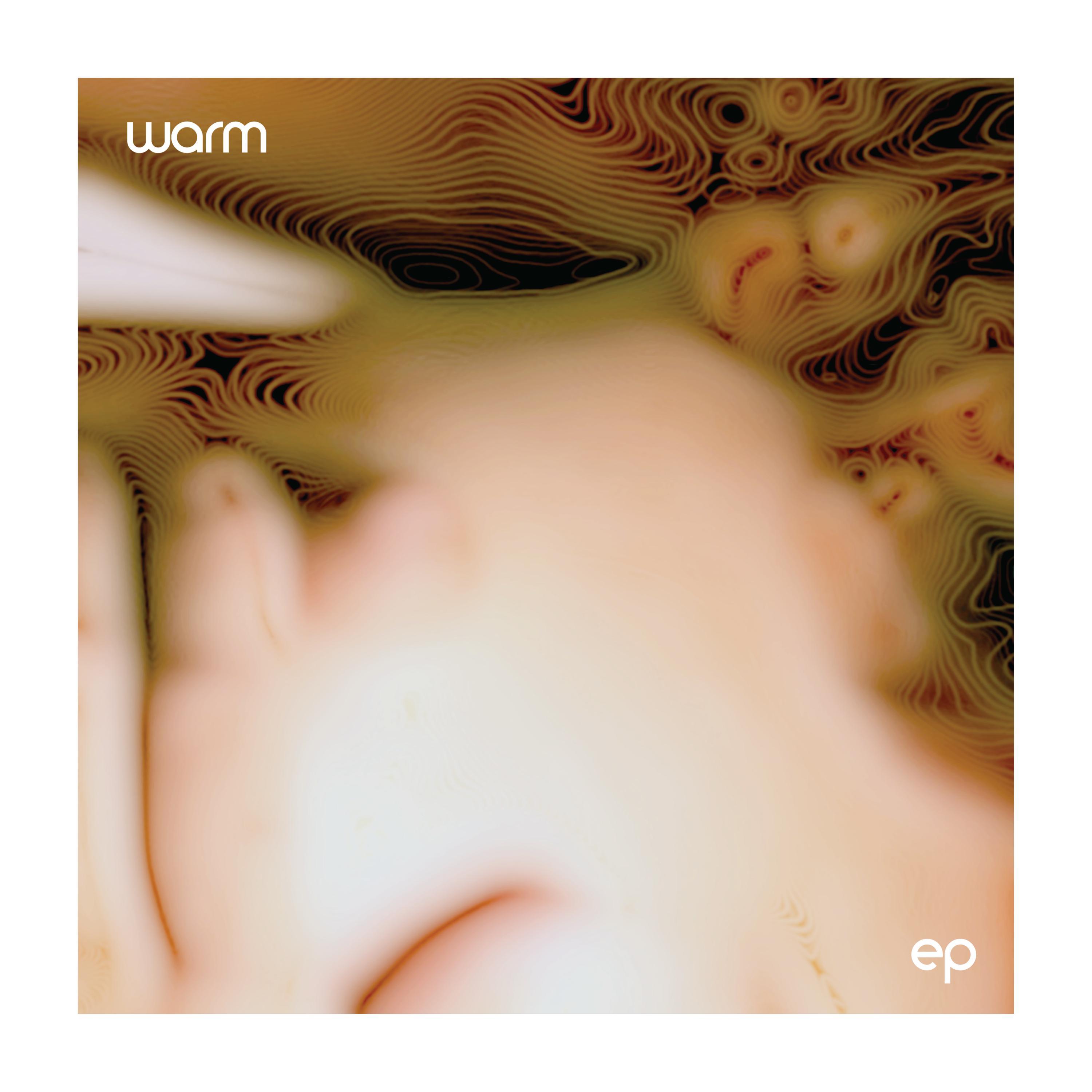 Warm EP