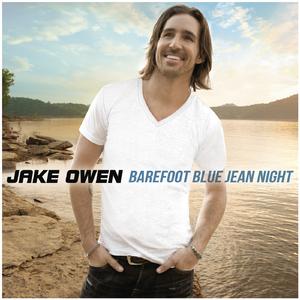 Jake Owen - Barefoot Blue Jean Night （升3半音）