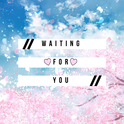 Waiting For You（feat.符白牙）专辑