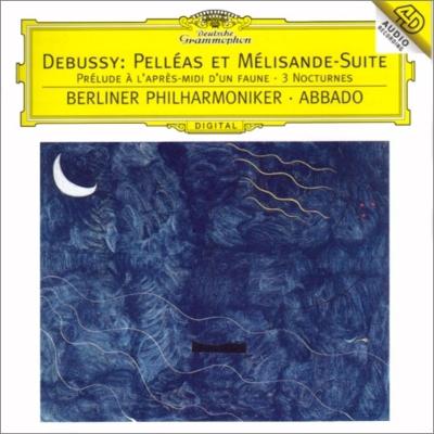 Debussy - Pelleas et Melisande Suite; etc专辑