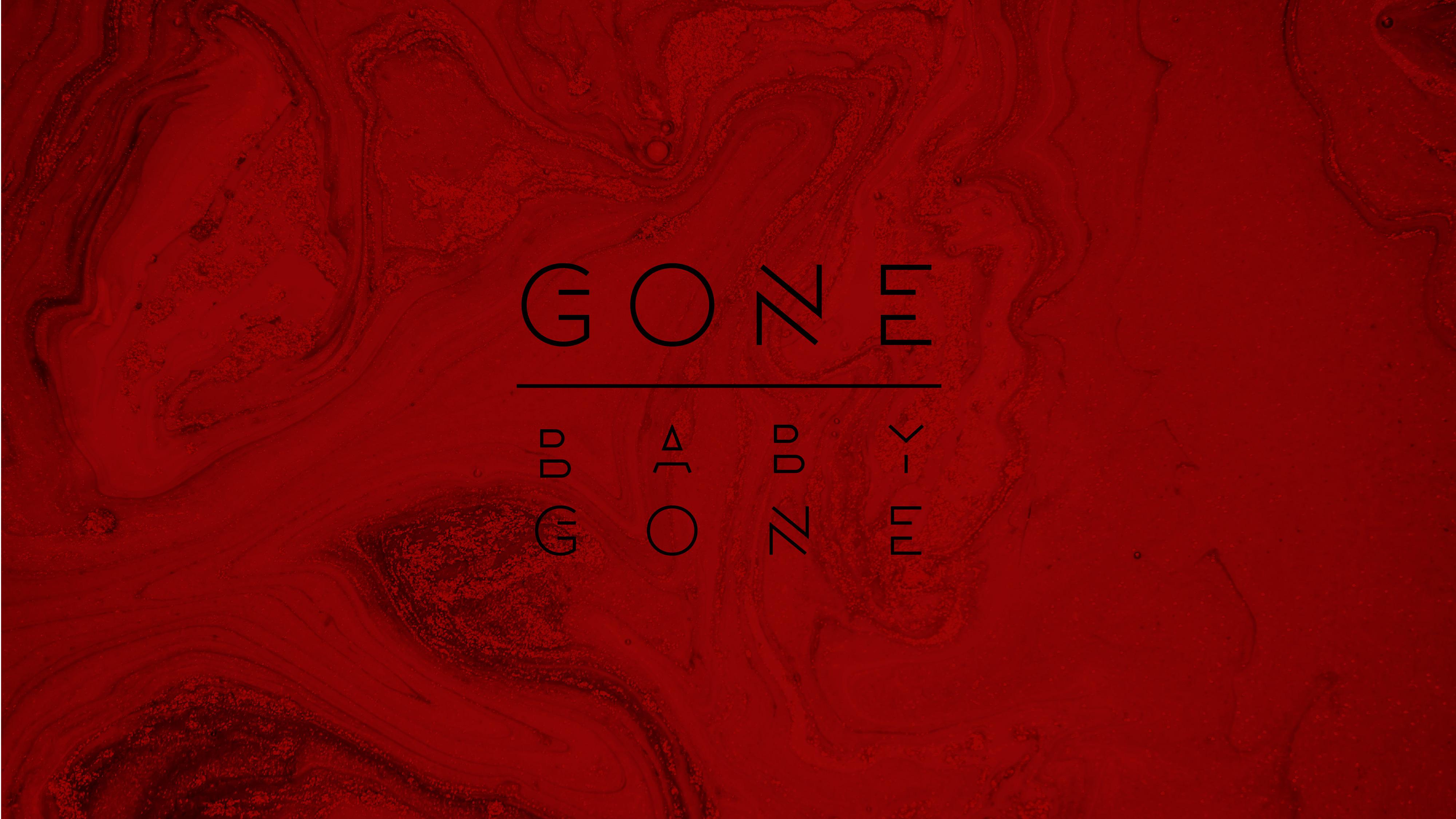 Gone babe Gone 2018CYPHER专辑