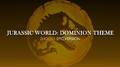 Jurassic World: Dominion Theme专辑