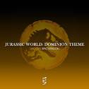 Jurassic World: Dominion Theme专辑