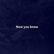 Now you know