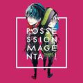 「POSSESSION MAGENTA」キャラクターCD Vol.1 奏＆草太