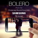 Bolero (From the "Christmas Round Ours With Samsung" TV Advert) - Single专辑