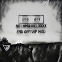 END OFF（All I AM&KILLXXX VIP MIX)专辑