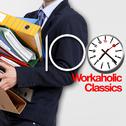 100 Workaholic Classics专辑