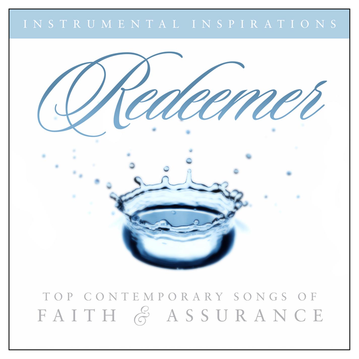 Redeemer: Songs of Faith & Assurance