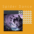 Spider Dance (yoriko Remix)